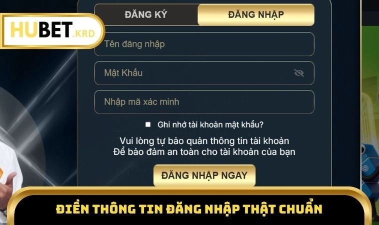 Đăng Nhập HUBET 2 Điền thông tin đăng nhập HUBET thật chuẩn