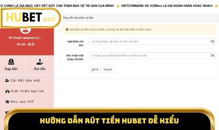 Rút Tiền HUBET 2 Hướng dẫn rút tiền HUBET dễ hiểu