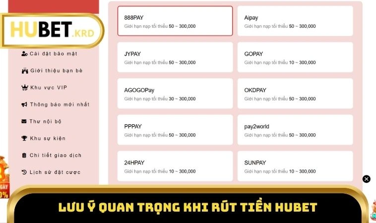 Rút Tiền HUBET 3 Lưu ý quan trọng khi rút tiền HUBET