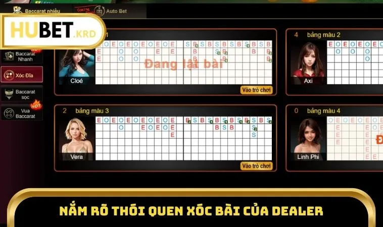Nắm rõ thói quen xóc bài của dealer